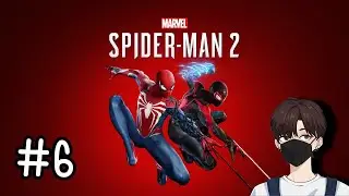 [🔴LIVE ] Marvel's Spider-Man 2 #6 - มาโดนลูบหัว