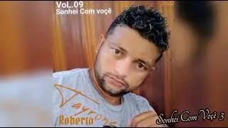 Sonhei Com Voc&ecirc; 3 - Tayrone Roberto Vol.09