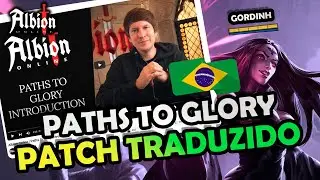 Patch Notes TRADUZIDO (PT-BR): Paths to Glory | Gordinh - ALBION ONLINE