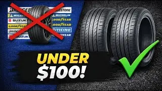 Stop Overpaying: 13 Tire Brands That BEAT Michelin & Goodyear