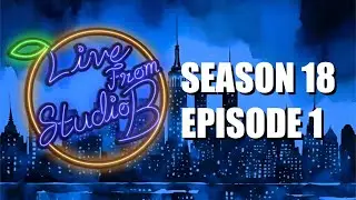 Live from Studio B! | Season 18, Episode 1 Sketches
