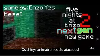 Os shinys animatronics t&atilde;o atacados! [FIVE NIGHTS AT ENZO 2: Next Gen Ep.1]