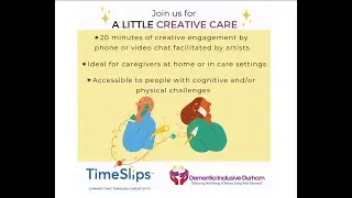 Durham Creative Care Engagement Webinar #6