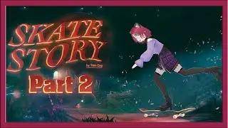 Eating the Moon Like it's a Kebab at 3AM | Skate Story