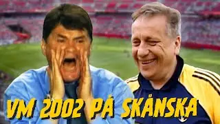 Fotbolls-VM 2002 p&aring; sk&aring;nska