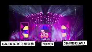 Rahat Fateh Ali Khan Tribute to Sidhu moose wala | Live Concert | #rahatfatehalikhan #sidhumoosewala