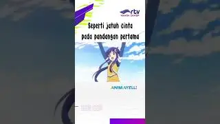 aku kalau lagi jatuh cinta pada pandangan pertama, kalau kamu ? | ANIMAYELL #shorts
