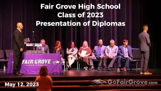 Fair Grove High School Graduation - Class of 2023 - Presentation of Diplomas
