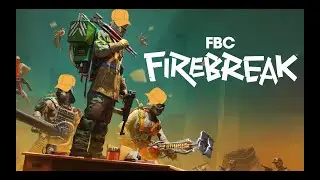 Faden's Friends - Firebreak Live Stream