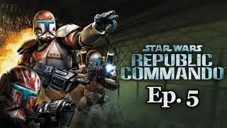 [We MUST Evacuate the Coreship!] Star Wars Republic Commando Remaster Ep5