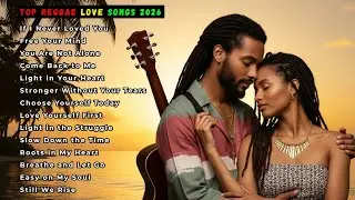 BEST OF ENGLISH REGGAE LOVE SONGS | NEW REGGAE NONSTOP 2026
