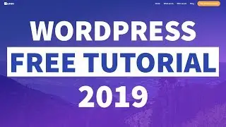 How to Make a WordPress Website for FREE! 2019 - Elementor for Beginners