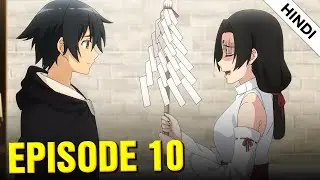 Hero Without a Class Who Even Needs Skills Episode 10 Explained in Hindi