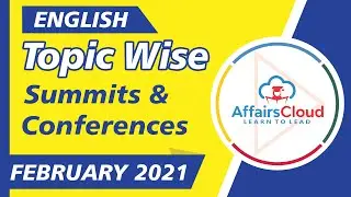 Summits and Conferences 2021: February English | Topic-Wise Current Affairs | AffairsCloud