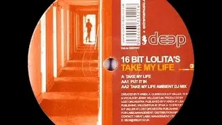 16 Bit Lolita's &lrm;&ndash; Put It In (Original Mix)