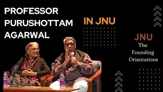 What is JNU Culture? | Professor Purushottam Agarwal on JNU | JNUTA-Mosaic 2023