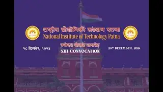 National Institute of Technology Patna , 13th Convocation