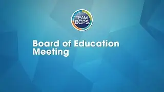 Meeting of the Baltimore County Board of Education - September 9, 2025