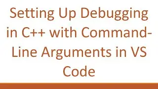 Setting Up Debugging in C++ with Command-Line Arguments in VS Code