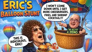 Eric&rsquo;s Balloon Stunt_ Will Howard Meet His Outrageous Demands_