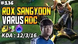 ROX TIGER SANGYOON VARUS VS MISS FORTUNE - Korea Challenger S8