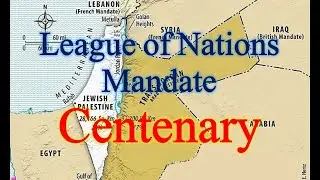 League of Nations Mandate Centenary