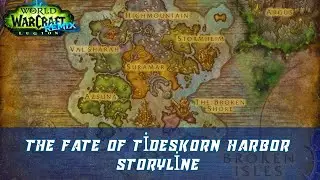 The Fate of Tideskorn Harbor Storyline | Sojourner of Stormheim | Legion Remix