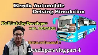 Developer's Vlog Part IV |#KERALA #AUTOMOBILE#DRIVING#SIMULATION Features #kharoncraft #kads