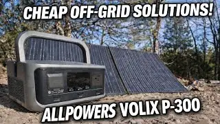 HONEST 1-WEEK REVIEW: ALLPOWERS VOLIX P300 + SP027 Solar Generator (Off-Grid Use)