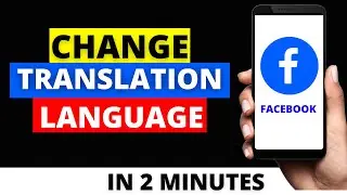 How to Change Translation Language for Posts on Facebook in 2021 ANDROID & IPHONE