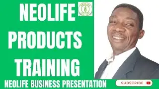 NeoLife Business Presentation: NeoLife GNLD Products Training 