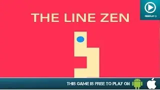 The Line Zen - Free On Android & iOS - Gameplay Trailer