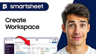 How To Create Workspace In Smartsheet (Easiest Way) (2026 Guide)