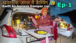 Night Camping At Wild Forest 😰 | pahadi lifestyle vlog | Ep-1