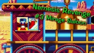 Sonic Mania : Nemesis Revenge ! #3 Mirage Saloon Zone. (Sprite animation)