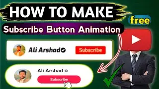 How To Make YouTube Subscribe Button Animation For FREE 2026