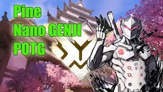 Pine Nano Genji POTG  - Pro Genji Gameplay Overwatch Season 21