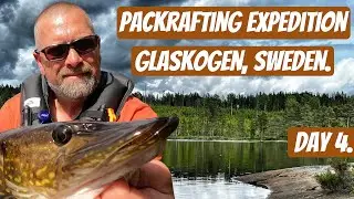 Packrafting, Hiking and Fishing in Glaskogen National Park, Sweden | Day 4
