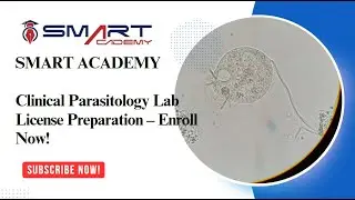 Lab License Exam Preparation: Clinical Parasitology | Smart Academy Nepal