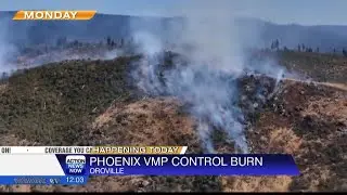 Crews from CAL FIRE continue burns as part of Phoenix Vegetation Management Project