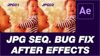after effects JPG sequence bug fix | JPG import error After effects tutorial
