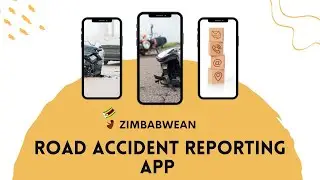 Empowering Road Users in Zimbabwe: Introducing the Accident Reporting App