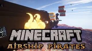 Minecraft Airship Pirates Episode 24 - The Enemy Of My Enemy