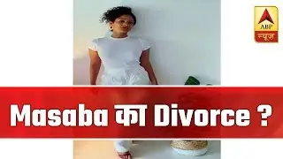 Designer Masaba Gupta To File Divorce ! | ABP News