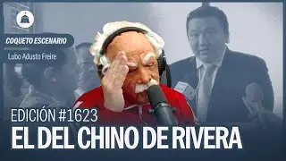 #CoquetoEscenario: El del Chino de Rivera | Lubo Adusto en #TPLMP