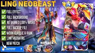 Script Skin Ling Neobeasts No Password | Full Effect Voice - Patch Terbaru