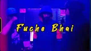 FUCHE BHAI |  @8848_np  X @Dr.Dropofficial X @jacks1285  | ONE DAY PROJECT | 2023