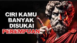 Tanda Kamu Banyak Disukai Banyak Perempuan || Stoikisme