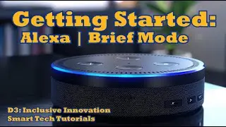 Setting Up 'Brief Mode' on Alexa