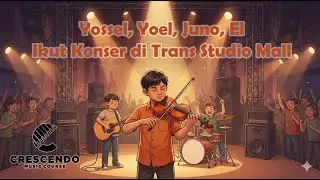 Yossel, El, Yoel, Juno Mengikuti Konser Crescendo di Trans Studio Mall